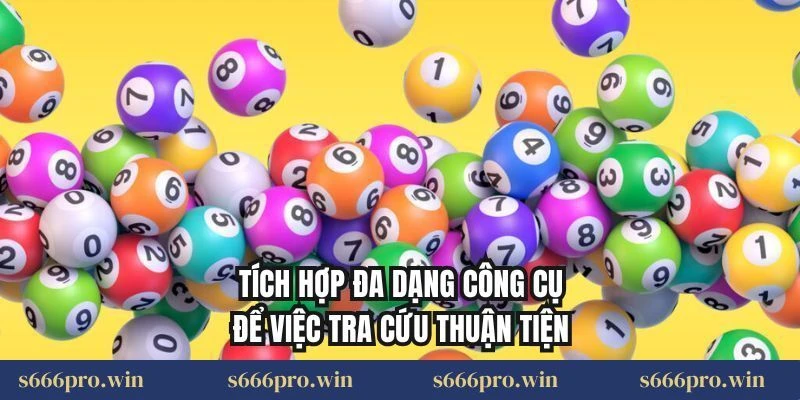 Tích hợp đa dạng công cụ để việc tra cứu thuận tiện